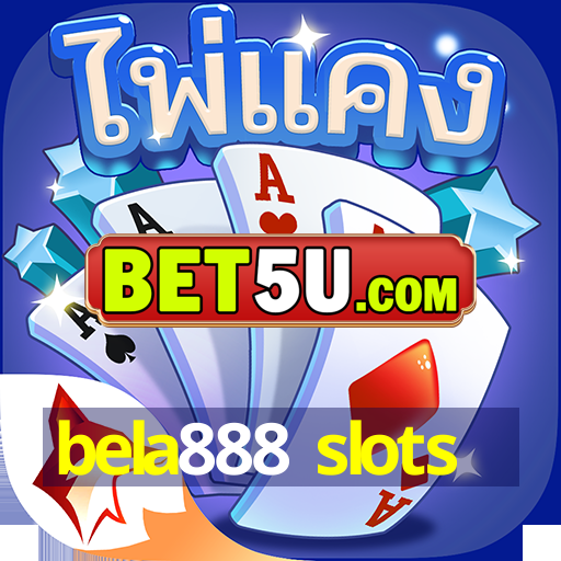 bela888 slots